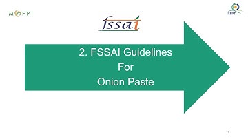Food Safety and FSSAI Regularities for Onion Paste (under PMFME Scheme) - ENGLISH