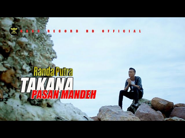 Randa Putra • TAKANA PASAN MANDEH • Lagu Minang Populer ( Official Music Video ) class=