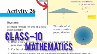 To find the formula for the area of a circle experimentally || Class 10 || Maths Activity 26 || N...