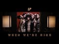 Capture de la vidéo Lp - When We're High (Official Music Video)