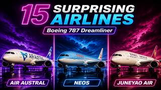 15 Surprising Airlines Operating the Boeing 787 Dreamliner 15 Surprising Airlines Operating the Boeing 787 Dreamliner