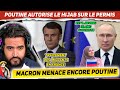 Macron veut encore envoyer des troupes au sol en russie poutine va vous surprendre sur le hijab
