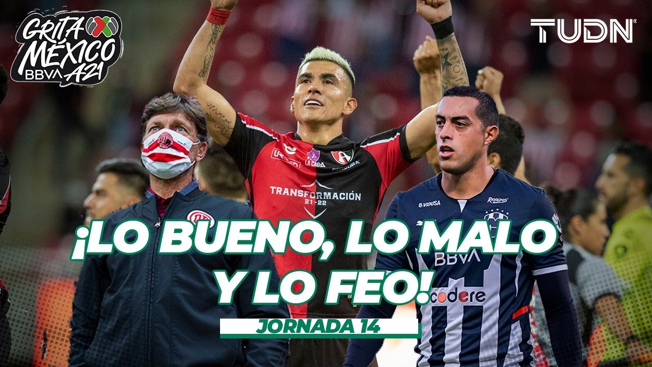 ¡Lo bueno, lo malo y lo feo de la jornada 14! | Grita México BBVA ...
