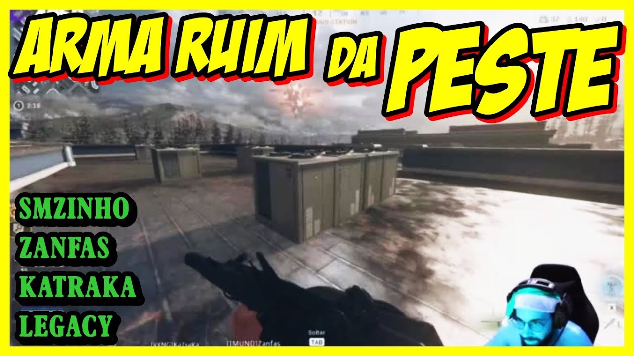 Smzinho Zanfa e Legacy  COD Warzone - Arma Ruim da Peste