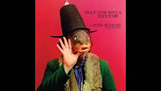 Captain Beefheart - The Dust Blows Foward &#39;n the Dust Blows Back [2022 Remix by Ant Man Bee]