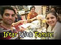 Iftaar with family mr noman vlogs