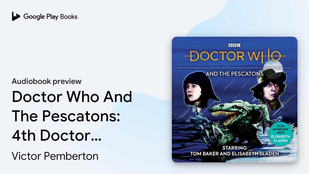 Doctor Who And The Pescatons: 4th Doctor Audio… by Victor Pemberton · Audiobook preview