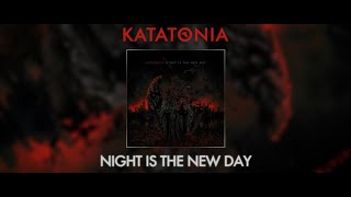 KATATONIA - NIGHT IS THE NEW DAY (FULL ALBUM) - YouTube