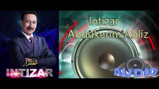 Abdukerim Abliz Intizar