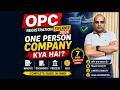 OPC Registration Explained 2026 | One Person Company Kya Hai? Benefits, Documents &amp; Process