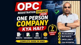 OPC Registration Explained 2026 | One Person Company Kya Hai? Benefits, Documents & Process