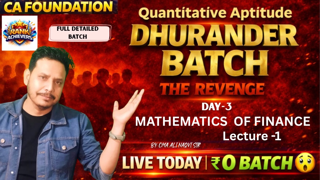 LIVE: MATHEMATICS OF FINANCE -1| CA -F Detailed -REVENGE BATCH ⚡Sep'26 ...