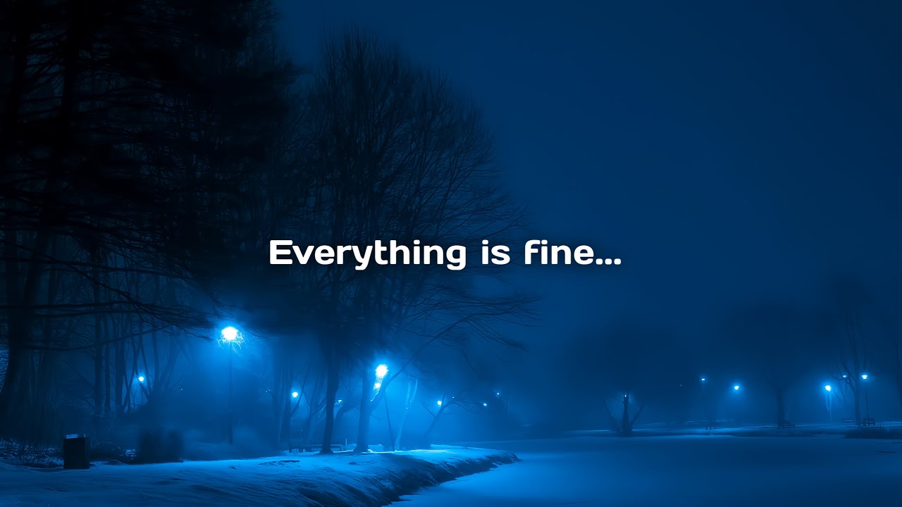 Everything is Fine | Gentle Background for Finding Stillness in Chaos (A Moment of Peace)