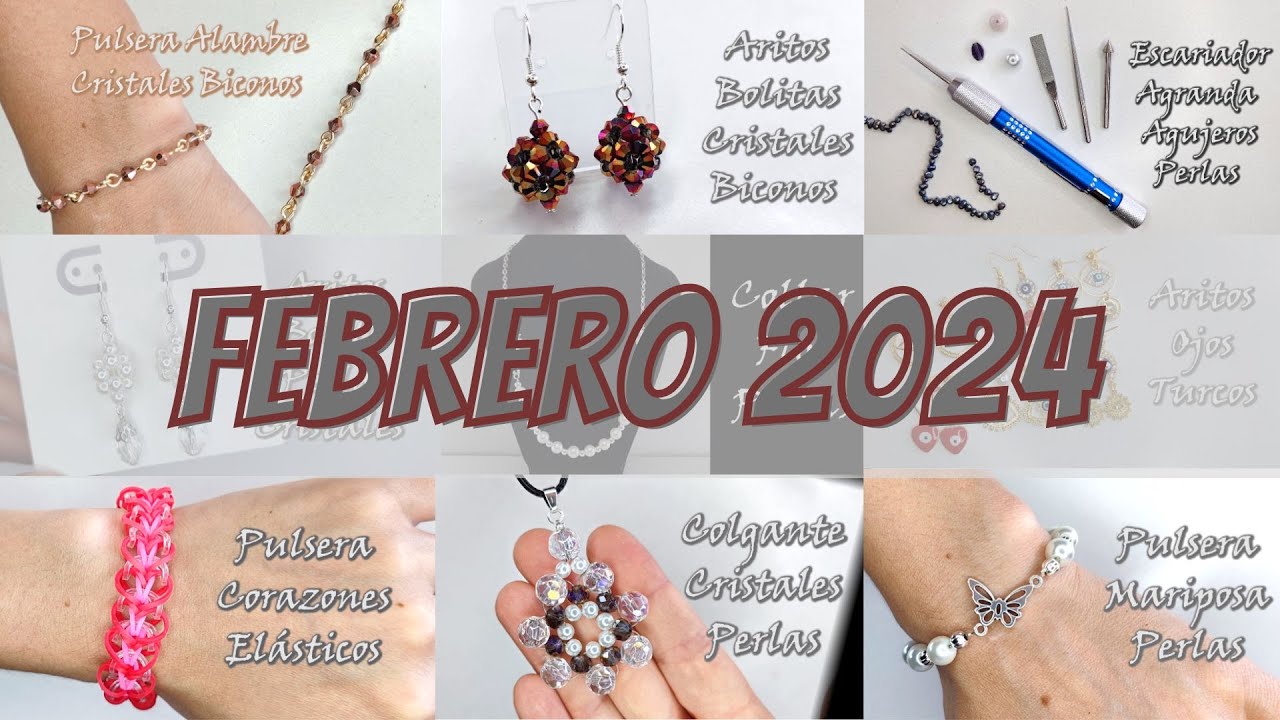 MARATÓN DE LOS PROYECTOS DE BISUTERÍA DE FEBRERO 2024