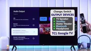 TCL Google TV: How To Change Audio Output!