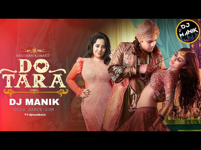 Dotara Remix | DJ Manik 2023 | EDM Hot Dance Mix | Jubin Nautiyal, Mouni Roy, Payal Dev class=