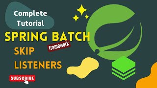 Skip Listeners in Spring Batch | Custom Listener | How to make Batch processing Fault Tolerant
