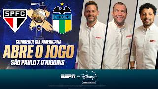 SÃO PAULO X O'HIGGINS AO VIVO DO MORUMBIS: ABRE O JOGO DA SUL-AMERICANA