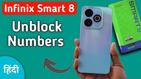 Infinix Smart 8 numbers unblock kaise kare, how to remove block numbers from Blocklist, Blocklist se