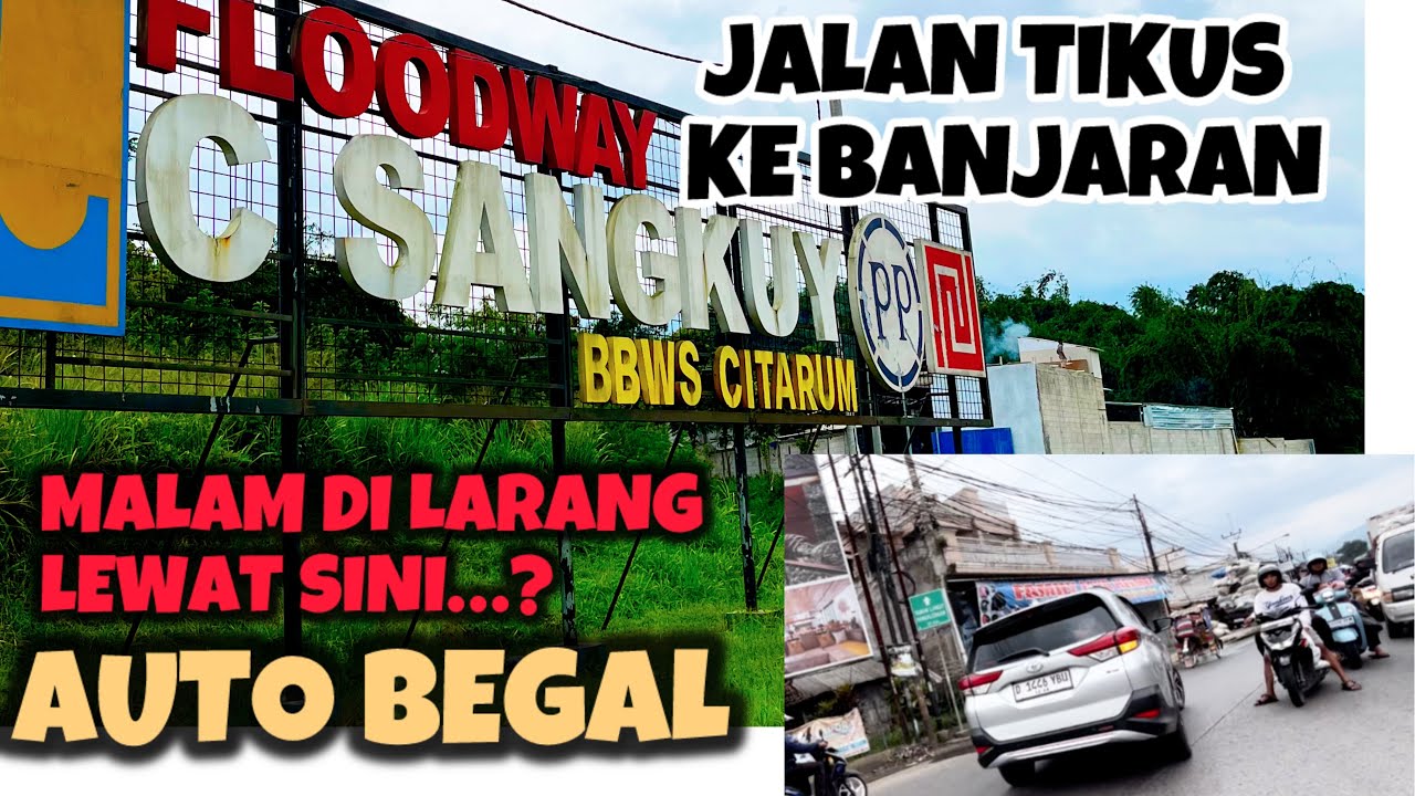 KE BANJARAN LEWAT PESISIAN CISANGKUY , LEWAT PEMAKAMAN & MASUK GANG KECIL HORROR…!!!!mennn