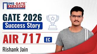 GATE 2026 AIR 717 RISHANK JAIN | IMS GATE Success Story 2026