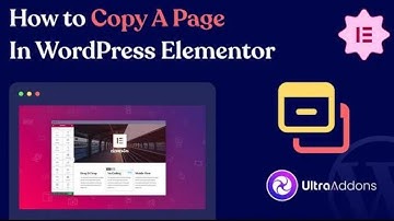 How to Copy a Page in WordPress Elementor (with 3 Simple Steps) | Tutorial | Ultra Addons