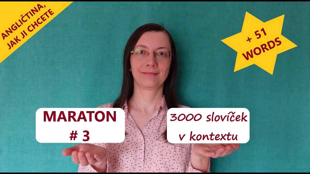 💪Angličtina, jak ji chcete! 3000 slovíček v kontextu. Maraton # 3.