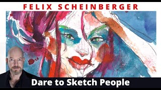 Felix Scheinberger on Dare to Sketch People