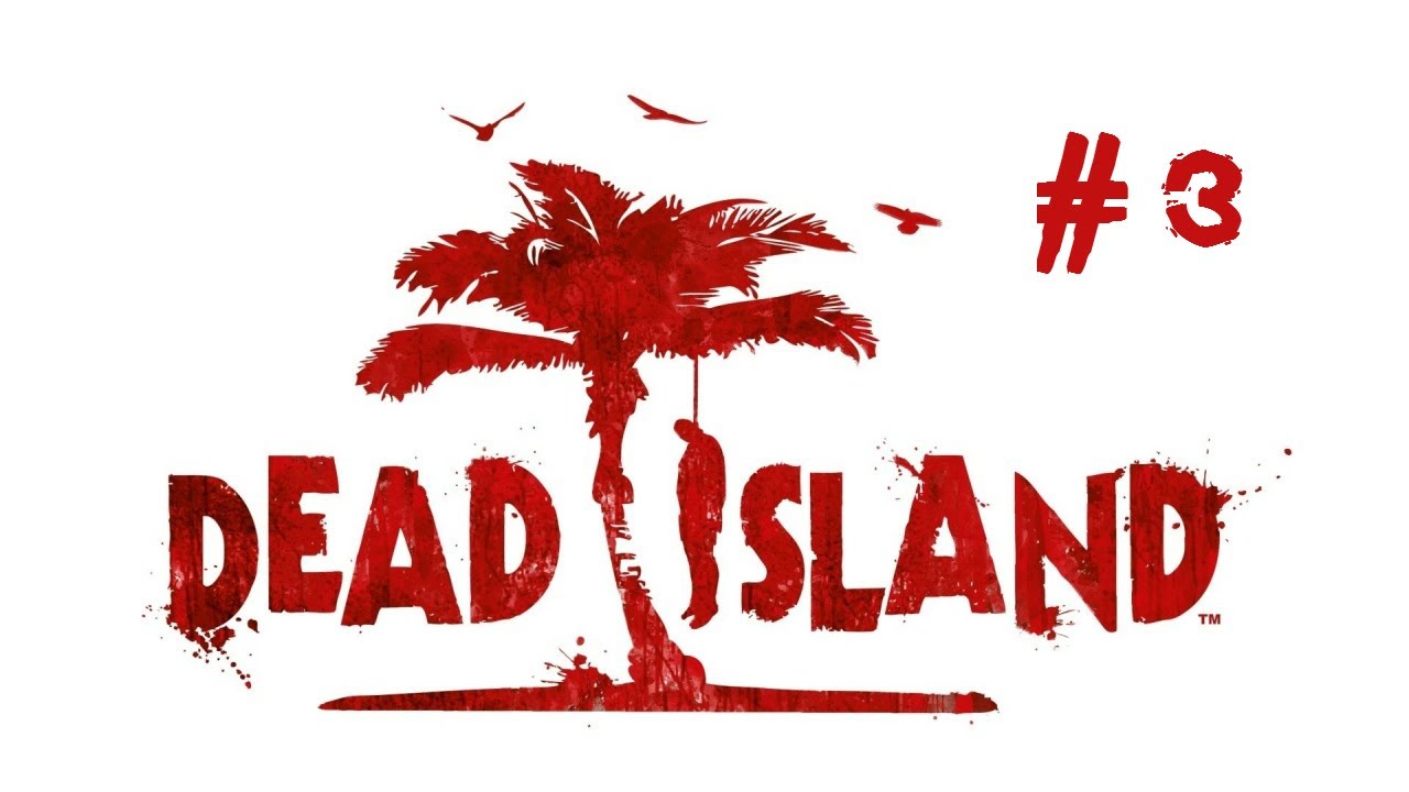 Dead Island - Gameplay / Walkthrough - Part 3 [ Beach Ball Kill w/ rec-power ]