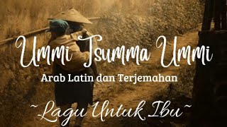 Ummi Tsumma Ummi (Lirik dan Terjemah Bahasa Indonesia) Terbaru