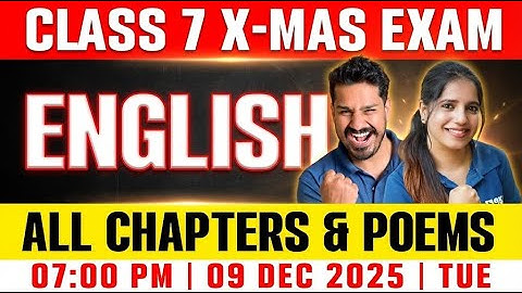 Class 7 English Christmas Exam | All Chapters And Poems | Exam Winner