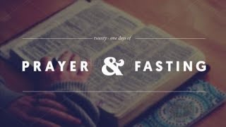 Fast and Pray 6/3 to 6/0/2024; Words af encouragement and prayer