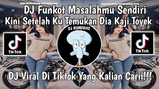 Download lagu DJ FUNKOT KINI SETELAH KU TEMUKAN DIA MAU TERIMA AKU APA ADANYA || DJ SALAHMU SENDIRI VIRAL 2024!!!!