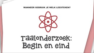 Wanneer gebruik je welk leesteken?