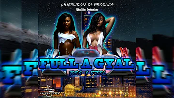 Joe G ft. Steel - Full A Gyal