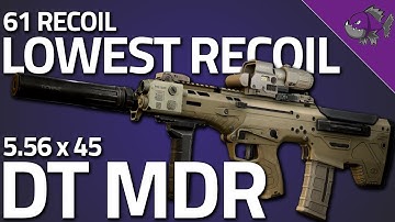 Lowest Recoil DT MDR 5.56x45 - Modding Guide - Escape From Tarkov