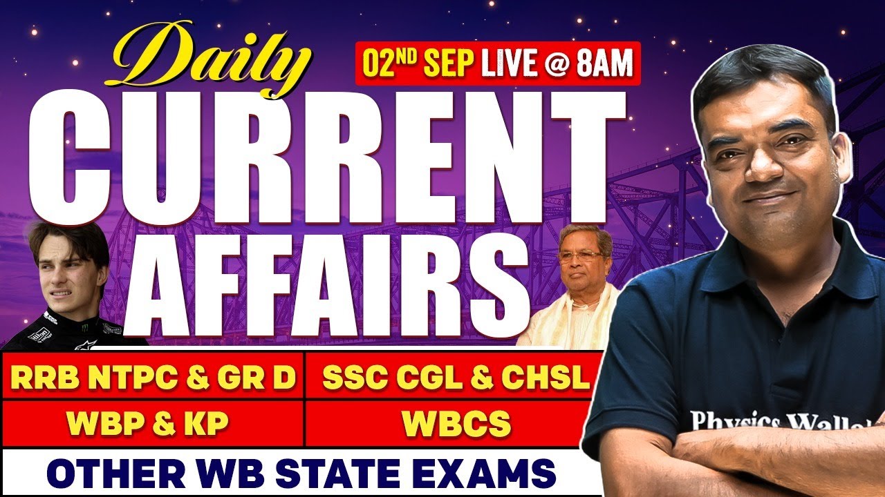 Daily Current Affairs : 2nd Sept, 2025 | For WBCS & Other Exams | WBPSC ...
