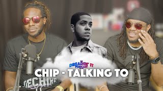 Chip - "Talking To" (feat. Scorcher) | Reaction
