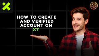 How to create and verified account on Xt exchange .
