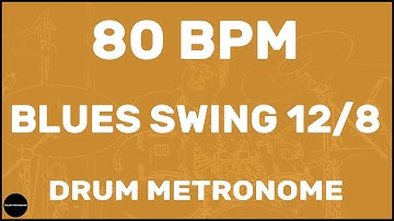 Blues Swing 12/8 | Drum Metronome Loop | 80 BPM
