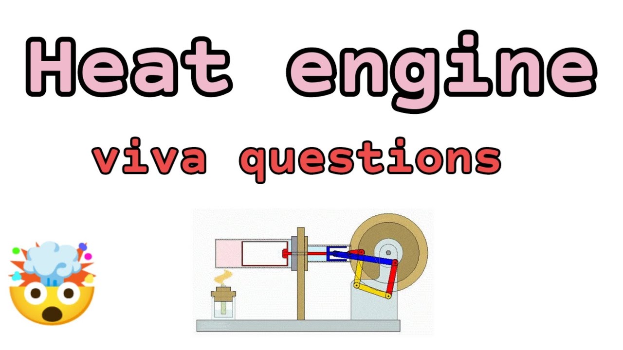 Heat engine viva questions [in simple words] YouTube