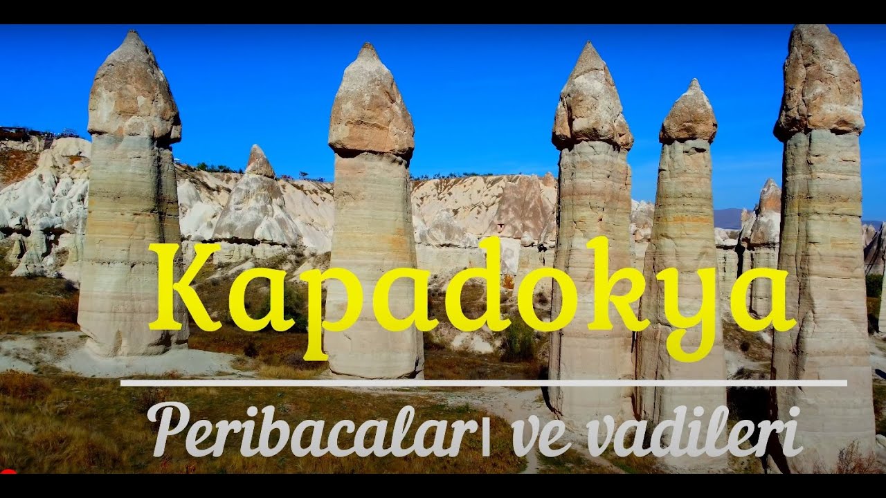 Kapadokya peribacaları
