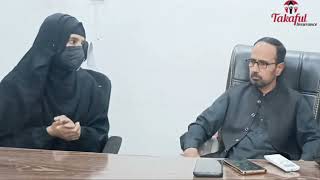 تکافل و لائف انشورنس ورکر کو پالیسی ہولڈر کے لیے بھی ایسا ہی سوچے جیسا اپنی فیمیلی کے لیے سوچتا ہے ۔