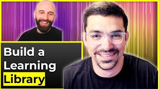Build a Learning Library featuring Nick Murphy