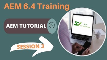 AEM 6.4 Online Training  For Beginners | Adobe AEM Training Day 3 Session