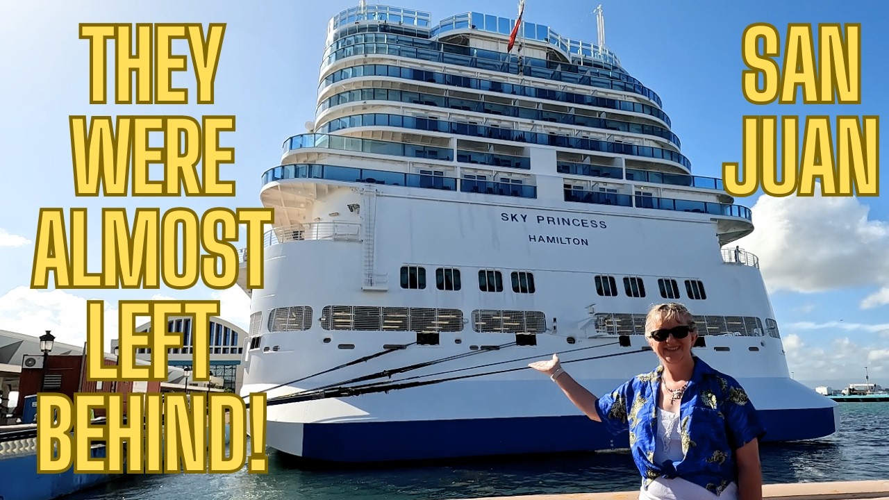 Они чуть не остались позади в Сан-Хуане! 😱 Драма на круизном лайнере Sky Princess