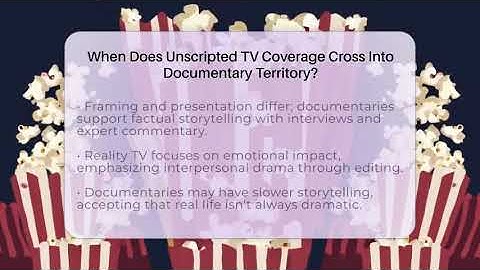 When Does Unscripted TV Coverage Cross Into Documentary Territory? - The Reality Radar