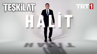 Halit | Teşkilat Her Pazar TRT 1’de!