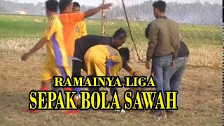 Semarak sepak bola sawah seru ramai dan menghibur                          #paksunarsun #bola #sawah
