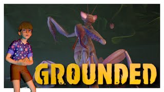 The Mantis Showdown: Grounded Lets Play